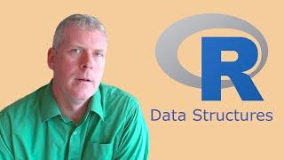 R Data Structures