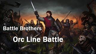 Battle Brothers - Orc Line Battle Dev Commentary