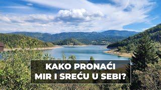 Kako pronaći mir i sreću u sebi?