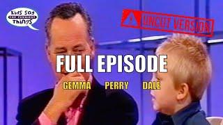 KIDS SAY THE FUNNIEST THINGS - UNCUT - Michael Barrymore FULL EPISODE - Gemma, Perry & Dale