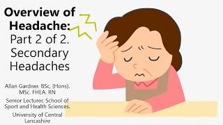 Headache Assessment Part 2 of 2 - Secondary Headaches