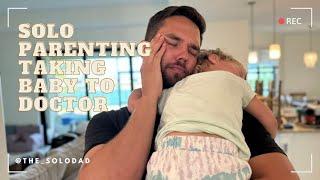 DAD OF 3//DAY IN MY LIFE SOLO PARENTING//TAKING BABY TO DOCTOR//DEALING WITH SPEECH DELAY