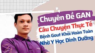 Thực phẩm bổ sung nào dùng trong y học dinh dưỡng giúp cải thiện vấn đề Gout?