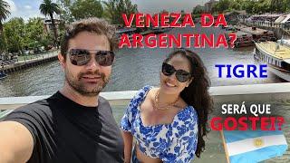 O QUE FAZER EM TIGRE - ARGENTINA / BUENOS AIRES