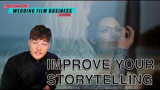 Improving Your Storytelling / Tell Better Stories in Your Films