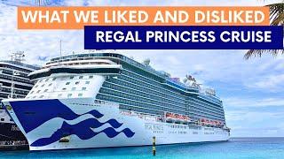 Did we enjoy our 1st Princess Cruise? Regal Princess Review