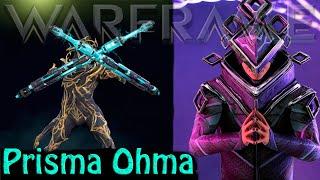 Warframe - Prisma Ohma