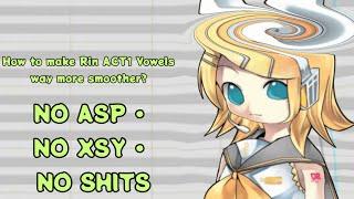 【VocalifeHack】How to make Rin ACT1 Vowels way MORE SMOOTHER in Vocaloid4【New way!/No ASP】