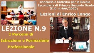 I Percorsi di Istruzione e Formazione Professionale - LEZIONE N.9