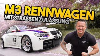 TÜV SAGT: JA!  BMW M3 Rennwagen / Simon Motorsport