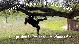 Tiny Texan Adventures Bloopers/Outtakes 