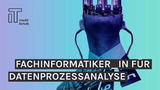 Bist du ein Datenprofi?  FachinformatikerIn für Daten- und Prozessanalyse | IT macht Schule