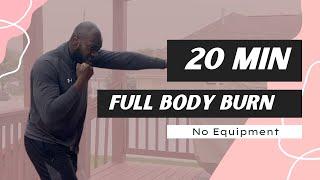 20 Minute Full Body Burn!