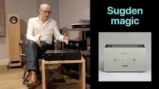 Sugden amplifiers - What's so special about them?