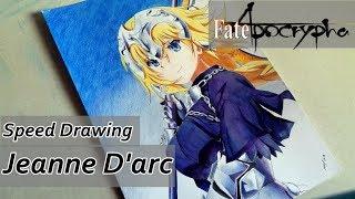 Speed Drawing Jeanne D'arc - Fate Apocrypha