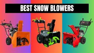 Best Snow Blowers 2025 - The Only 7 You Should Consider Today