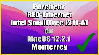 Parchear Ethernet Intel SmallTree I211-AT en MacOS 12.2.1 Monterrey