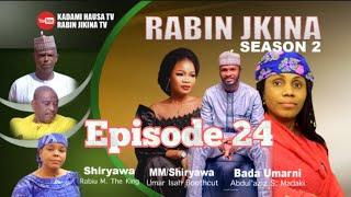 RABIN JIKINA SEASON 2 EPISODE 24 VIDEO HAUSA LATEST 2023#