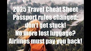 2025 Travel Cheat Sheet: NEW rules you need to know