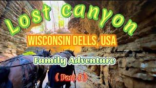 Episode 69: Lost Canyon/ Wisconsin Dells Family Adventure/part 4#touristdestination#wisconsindells