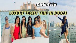 Luxury YACHT TRIP IN DUBAI || MUST DO ACTIVITY IN DUBAI || A Must-Try ExperiencePerfect Day Out!