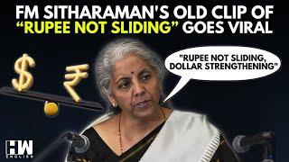 Amidst Falling Rupee, Sitharaman's Old Clip Of 'Rupee Not Sliding, Dollar Strengthening' Goes Viral