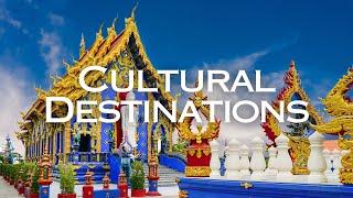 Top 17 Cultural Destinations in The World | Travel Guide