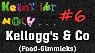 Kennt ihr noch . . . Kellogg's & Co [Food-Gimmicks]? (Folge 6)