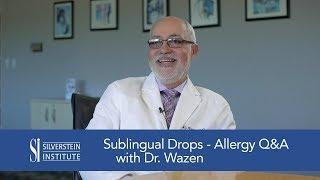 Sublingual Drops - Allergy Q&A