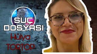 Suç Dosyası | Hülya TORTOP | Kriminal | Hemşire