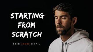 STARTING FROM SCRATCH - Motivational Video For 2017