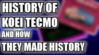 Koei Tecmo: Their History and how they made History.