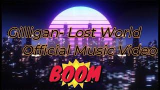 Gilligan Matt - Lost World (Official Music Video)