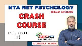 Crash Course NTA-NET Psychology for January, 2025 with Deepak K Sharma Bits Yuva