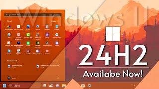 Windows 11, Version 24H2 Released — New Features + How to Download!