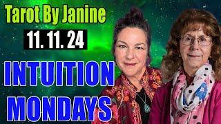 Tarot By Jnaine Update Today 11.11.24 - [ Urgent Message] INTUITION MONDAYS with JANINE & PENNY