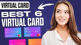 BEST 6 International Virtual Cards In 2025 | How To Get A FREE Virtual Card (Step By Step)