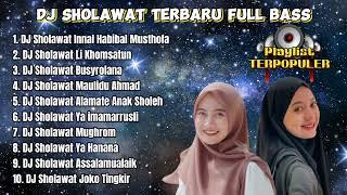 DJ SHOLAWAT FULL ALBUM TERBARU 2024 | Full Bass Kumpulan Sholawat Nabi