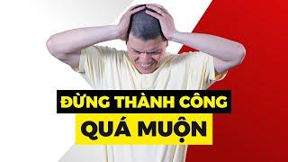 Video Giúp Bạn Tỉnh Ngộ Để Thành Công Sớm | Phạm Ngọc Anh - Mr Why