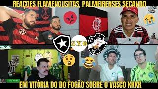 REAÇÕES FLAMENGUISTAS, PALMEIRENSES em BOTAFOGO 3 X 0 VASCO - VAMOS RIR?!