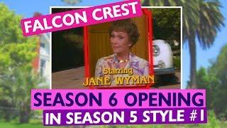 Falcon Crest Opening Season 6 #1 (in S5 Style)