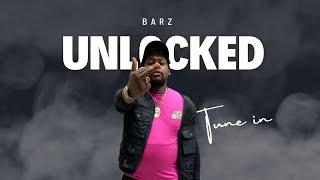 Barz Unlocked Feat HotShot Shakur