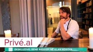 EKSKLUZIVE RENE REDZEPI NË KLAN KOSOVA PRIVE KLAN KOSOVA