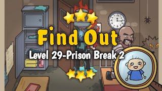 Find Out Game: Discovery Level-29 Prison Break 2