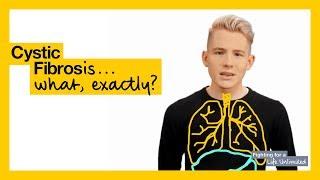 What is cystic fibrosis, exactly?