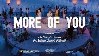 More of You (feat. DOE)  — VOUS Worship  (Live From The Temple House)