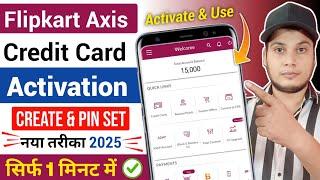 Flipkart Axis Bank Credit Card Activate kaise kare | Flipkart Credit Card Pin Generation | Guide