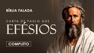 Efésios | Completo | Bíblia Falada (A Mensagem)