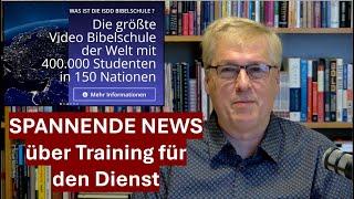 PARTNERSCHAFT - Studiere GANZE BIBEL - Trainiere für Dienst - MULTIMEDIAL!