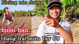 Cùng Xem Cảnh Buôn Bán ở miền Tây cùng chàng trai